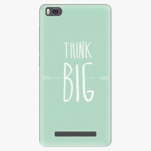 Plastový kryt iSaprio - Think Big - Xiaomi Mi4C