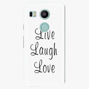 Plastový kryt iSaprio - Live Laugh Love - LG Nexus 5X