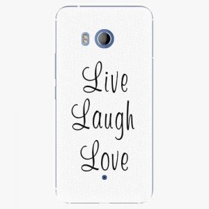 Plastový kryt iSaprio - Live Laugh Love - HTC U11