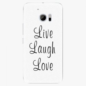 Plastový kryt iSaprio - Live Laugh Love - HTC 10