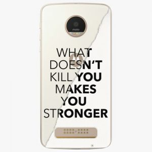 Plastový kryt iSaprio - Makes You Stronger - Lenovo Moto Z Play