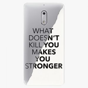 Plastový kryt iSaprio - Makes You Stronger - Nokia 6