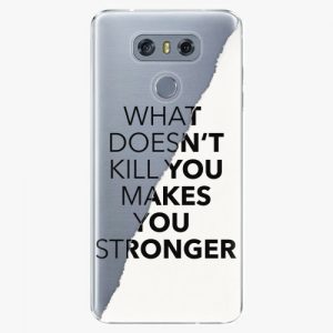 Plastový kryt iSaprio - Makes You Stronger - LG G6 (H870)