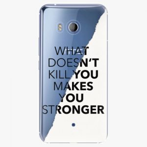 Plastový kryt iSaprio - Makes You Stronger - HTC U11