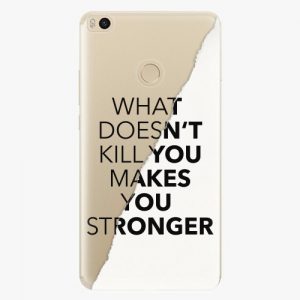 Plastový kryt iSaprio - Makes You Stronger - Xiaomi Mi Max 2