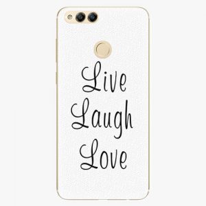 Plastový kryt iSaprio - Live Laugh Love - Huawei Honor 7X