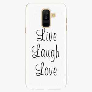 Plastový kryt iSaprio - Live Laugh Love - Samsung Galaxy A6 Plus