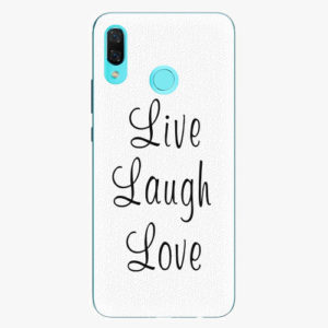 Plastový kryt iSaprio - Live Laugh Love - Huawei Nova 3