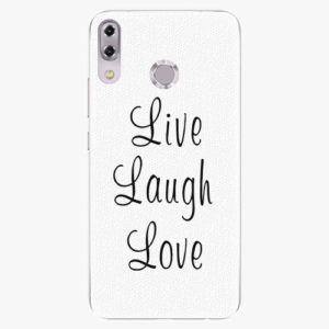 Plastový kryt iSaprio - Live Laugh Love - Asus ZenFone 5Z ZS620KL