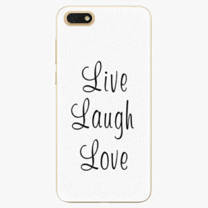 Plastový kryt iSaprio - Live Laugh Love - Huawei Honor 7S