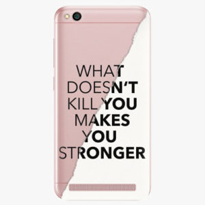 Plastový kryt iSaprio - Makes You Stronger - Xiaomi Redmi 5A