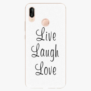 Plastový kryt iSaprio - Live Laugh Love - Huawei P20 Lite