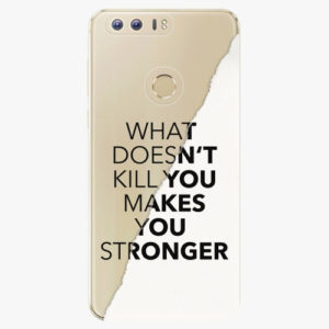 Silikonové pouzdro iSaprio - Makes You Stronger - Huawei Honor 8