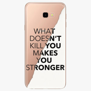 Silikonové pouzdro iSaprio - Makes You Stronger - Samsung Galaxy J4+