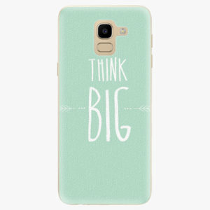 Silikonové pouzdro iSaprio - Think Big - Samsung Galaxy J6