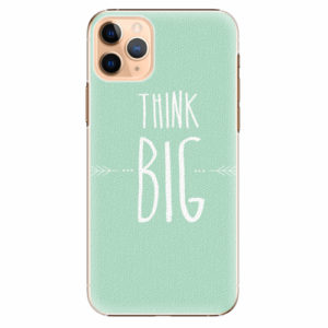Plastový kryt iSaprio - Think Big - iPhone 11 Pro Max