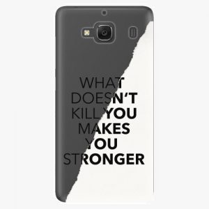 Plastový kryt iSaprio - Makes You Stronger - Xiaomi Redmi 2