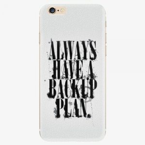 Plastový kryt iSaprio - Backup Plan - iPhone 6/6S