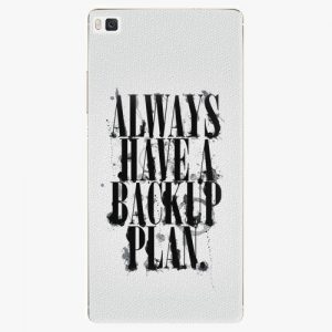 Plastový kryt iSaprio - Backup Plan - Huawei Ascend P8