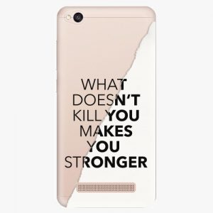 Plastový kryt iSaprio - Makes You Stronger - Xiaomi Redmi 4A