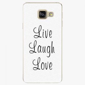 Plastový kryt iSaprio - Live Laugh Love - Samsung Galaxy A3 2016