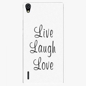 Plastový kryt iSaprio - Live Laugh Love - Huawei Ascend P7