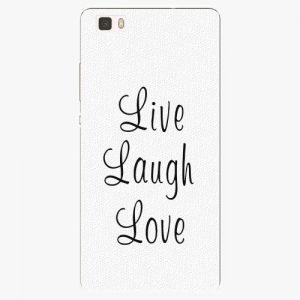 Plastový kryt iSaprio - Live Laugh Love - Huawei Ascend P8 Lite
