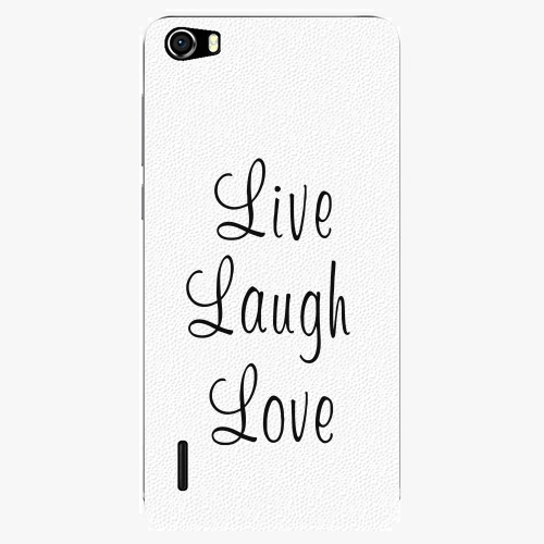 Plastový kryt iSaprio - Live Laugh Love - Huawei Honor 6 Plastový kryt iSaprio - Live Laugh Love - Huawei Honor 6
