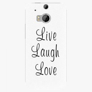 Plastový kryt iSaprio - Live Laugh Love - HTC One M8