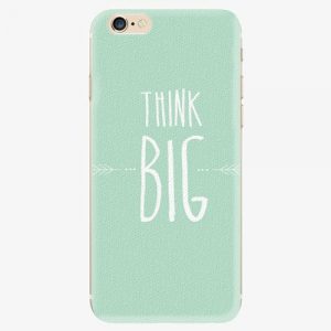 Plastový kryt iSaprio - Think Big - iPhone 6/6S