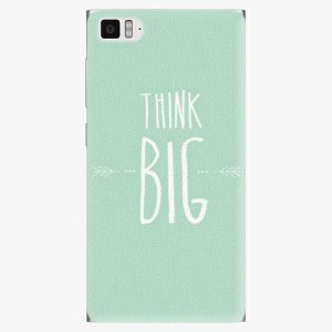 Plastový kryt iSaprio - Think Big - Xiaomi Mi3