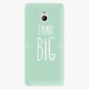 Plastový kryt iSaprio - Think Big - HTC One Mini