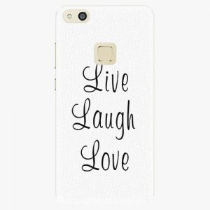 Plastový kryt iSaprio - Live Laugh Love - Huawei P10 Lite