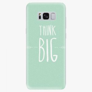 Plastový kryt iSaprio - Think Big - Samsung Galaxy S8